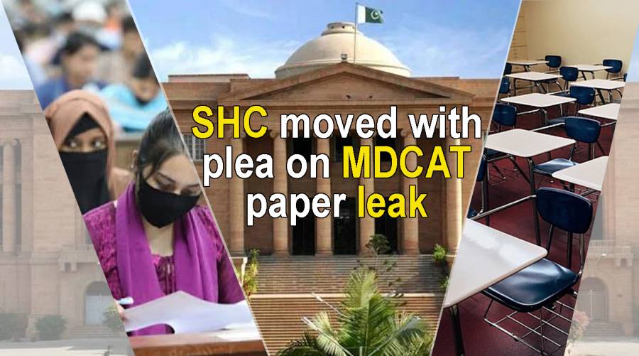 SHC moved with plea on MDCAT paper leak